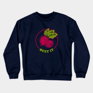 Beet It Crewneck Sweatshirt